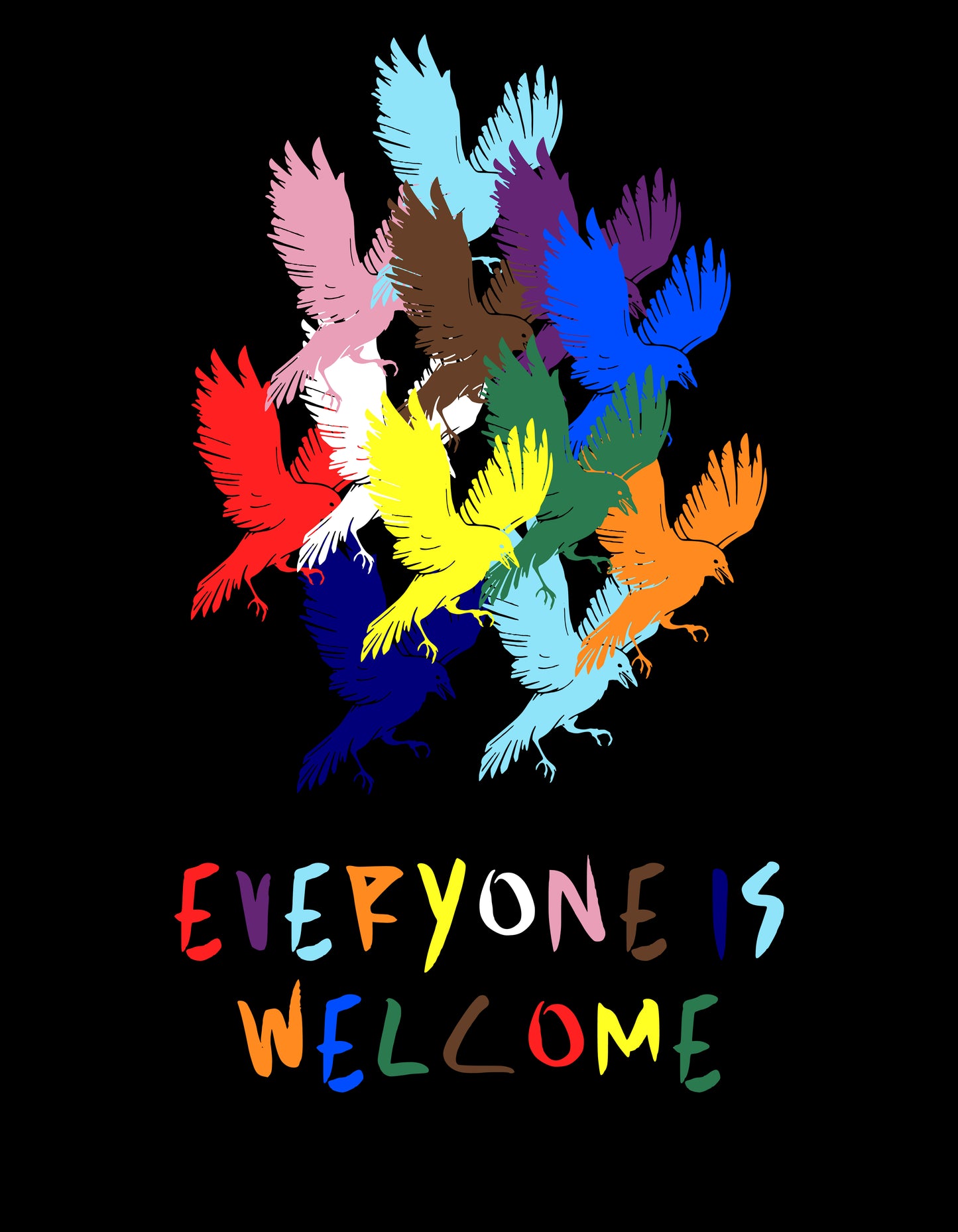 Everyone Is Welcome - For Everyone Hoodie