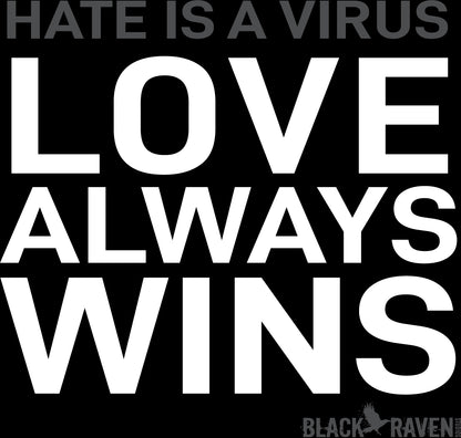 Love Always Wins Bold - For Everyone