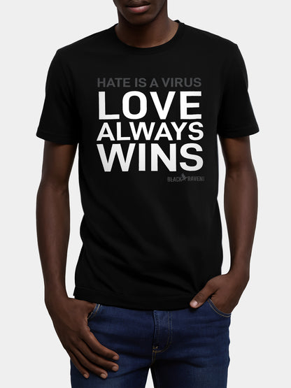 Black graphic tee with design: “Love Always Wins Bold - For Everyone”
